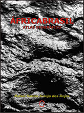 GEOAFRO 06. PUBLICAÇÃO LIVRO ÁFRICA BRASIL - ATLAS GEOGRÁFICO