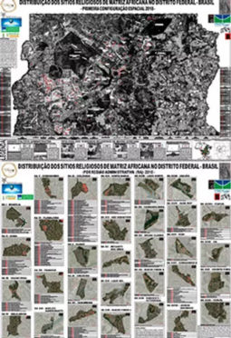 GEOAFRO 19. MAPAS TEMÁTICOS DA CARTOGRAFIA DOS TERREIROS RELIGIOSOS DE MATRIZ AFRICANA NO DISTRITO FEDERAL.