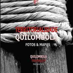 GEOAFRO 07. LIVRO Territorialidade Quilombola: Fotos & Mapas (PORTUGUÊS-INGLÊS) \ Suporte analógico e digital